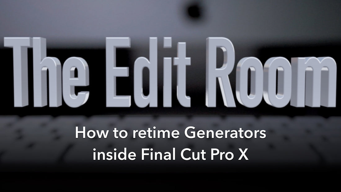 How to Retime Motion Generators inside Final Cut Pro X