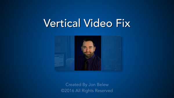 Vertical Video Fix